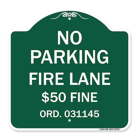 Signmission Missouri No Parking Fire Lane $50 Fine, Green & White Aluminum Sign, 18" x 18", GW-1818-23874 A-DES-GW-1818-23874